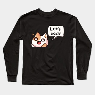 Let's hack (ethically, of course) :) | Hacker design Long Sleeve T-Shirt